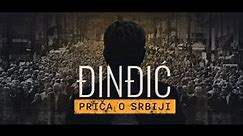 Dokumentarni film „Đinđić – priča o Srbiji“