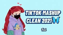 Tiktok Mashup 2021 *Clean* - video Dailymotion