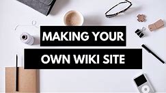 Learn Creating Your Own Wiki: with Quick Programming