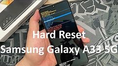 How To Hard Reset Samsung Galaxy A33 5G