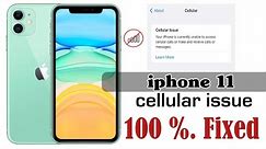 Iphone 11 cellular issue | signal problem | sim not working | Fix This problem's 💯