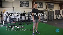 Conditioning 1, Week 1