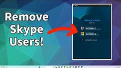 Remove Skype Users and their Log In Information!