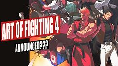 Has SNK Just Announced ART OF FIGHTING 4!!!