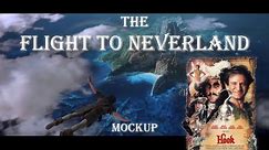 The Flight to Neverland from "Hook" (Mockup)