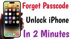 Forgot Passcode Unlock iPhone In 2 Minutes | Unlock iPhone Password Lock