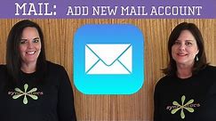 iPhone / iPad Mail - Add new mail account