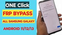 Remove frp Samsung galaxy s7,s8,s8+,s9,s10,s21,s22 android 11,12