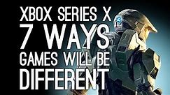 Xbox Series X Gameplay: 7 Ways Games Will Be Different on the New Xbox