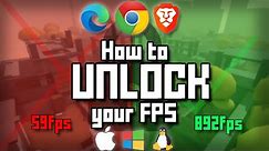 How to UNLOCK your FPS on ANY BROWSER (Windows, Mac, Linux)