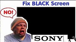 Troubleshoot SONY Flat TV BLACK SCREEN (How to Fix Not Turning On SmartTV Google Series Class Bravia