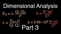Using Dimensional Analysis to Find the Units of a Constant