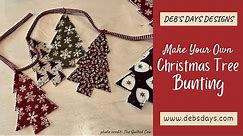 Christmas Tree Bunting Sewing Tutorial : Quick and Easy Holiday Decorating Idea