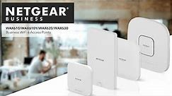 Introducing the Next Generation of Business WiFi 6 Access Points by NETGEAR