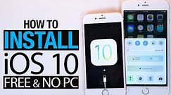How To Install iOS 10 Beta FREE No Computer - iPhone, iPad & iPod Touch