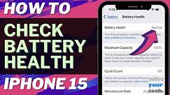 How to Check Battery Health on iPhone 15