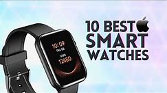10 Best Smartwatches for IPhone | The Luxury Watches