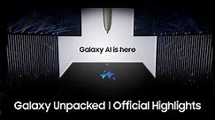 Samsung Galaxy Unpacked January 2024: Highlights | Samsung Indonesia
