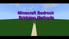 All bridging methods (minecraft bedrock)