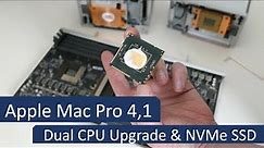 Apple Mac Pro 4,1 - Dual CPU Upgrade and NVMe