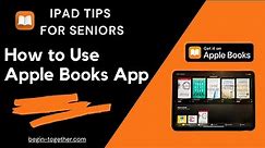 iPad Tips For Seniors: How to Use Apple Books