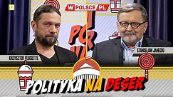 POLITYKA NA DESER | Krzysztof Feusette i Stanisław Janecki (26.01.2024)