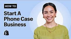 How To Start A Phone Case Business From Home (Step-by-Step Tutorial)