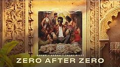 KSHMR, KR$NA, Talay Riley - Zero After Zero (Official Audio)
