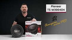 TS W3004D4 Champion PRO Subwoofer Product Video - Pioneer Electronics Australia