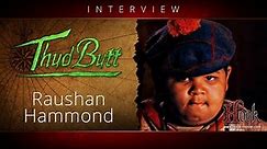 Hook (1991) Interview with Lost Boy ThudButt - Raushan Hammond