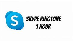 Skype Ringtone 1 HOUR