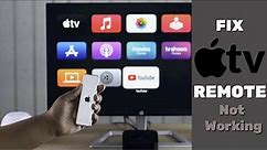 Apple TV 4K Remote Not Working (Fixed)