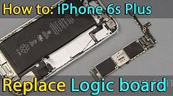 iPhone 6s Plus Motherboard replacement