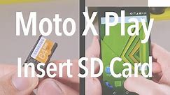 Motorola Moto X Play - How To Insert a SD Card