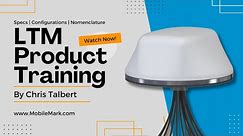 LTM Series Product Training