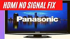 HDMI NOT WORKING ON PANASONIC TV || HDMI NO SIGNAL ON TV