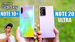 Samsung Note 20 Ultra vs Samsung Note 10 Plus - Is this real Upgrade ? 🤔