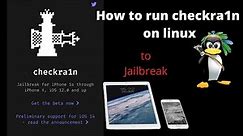 how to run checkra1n 0.12.2 beta on Linux (full tutorial) 2021