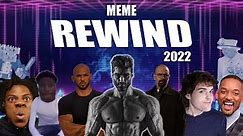 COMPLETE 2022 Meme Rewind