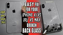 iPhone X/XS/XR/XS Max Back Glass Replacement (EASY DIY) | PHP 200 ONLY!!!