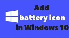 How to add battery icon to taskbar windows 10 | Tech Mash