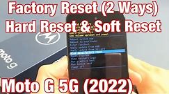 Moto G 5G (2022): How to Factory Reset (2 Ways- Hard Reset & Soft Reset)
