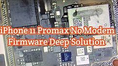 iPhone 11 Promax No Modem Firmware Repairing | Restore 11PM No Service |#@SanService