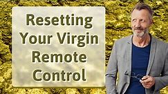 Resetting Your Virgin Remote Control