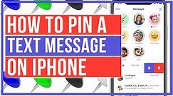 How To Pin and Unpin Text Messages On iPhone - Full Tutorial