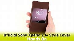 Official Sony Xperia Z3+ Style Cover Case SR30 - Hands On Review