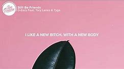 Still Be Friends - G Eazy (Karaoke) (feat. Tyga & Tory Lanez)