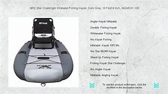 NRS Star Challenger Inflatable Fishing Kayak, Dark Gray, 10 Feet 8 Inch, 86249.01.100