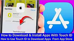 How to Download Apps with Touch ID | How to Enable Touch ID fingerprint for App Store on iPhone iPad