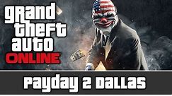 GTA 5 Online - Payday 2 Dallas Outfit And Customization